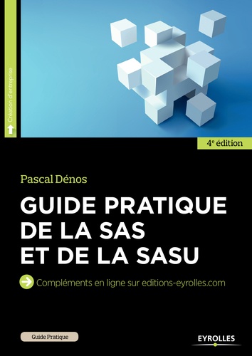Guide pratique de la SAS et de la SASU 4e édition