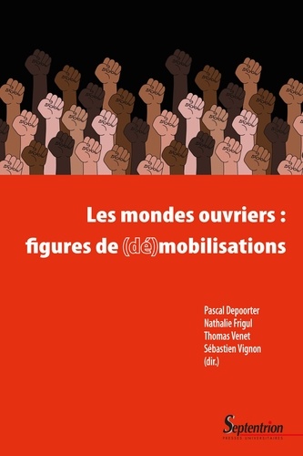 Les mondes ouvriers : figures de (dé)mobilisations