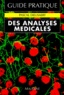 Pascal Dieusaert - Guide pratique des analyses médicales.