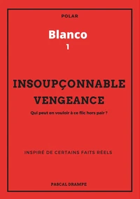 Insoupçonnable vengeance