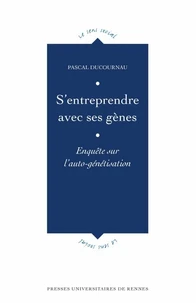 S'entreprendre avec ses gênes