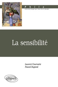 Pascal Dupond et Laurent Cournarie - La sensibilité.