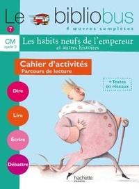 Pascal Dupont et Bernard Ginisty - Le Bibliobus n° 7 CM Cycle 3 Parcours de lecture de 4 oeuvres littéraires - Cahier d'activités.