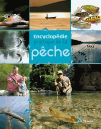 Pascal Durantel et Georges Cortay - Encyclopédie pratique de la pêche.