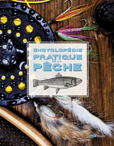 Pascal Durantel et Georges Cortay - Encyclopédie pratique de la pêche.