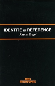 Pascal Engel - Identité et référence - La théorie des noms propres chez Frege et Kripke.