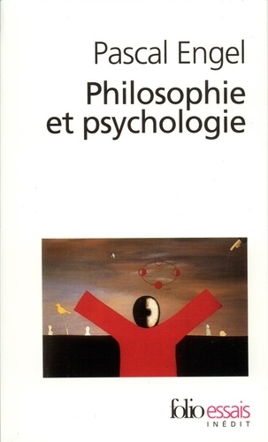 Pascal Engel - Philosophie et psychologie.