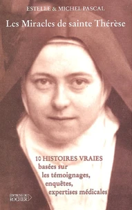 Les miracles de sainte Thérèse