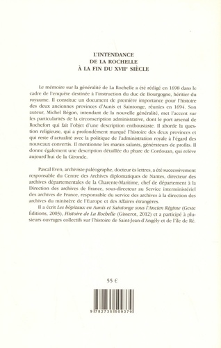 L'intendance de La Rochelle à la fin du XVIIe siècle. Edition critique du mémoire de Michel Bégon "pour l'instruction du duc de Bourgogne"