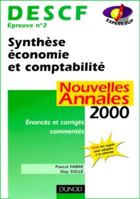DESCF épreuve n° 2 Synthèse économie et comptabilité. Annales corrigées et commentées, édition 2000.pdf