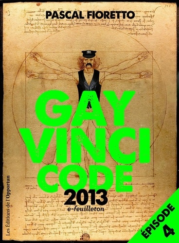 Gay Vinci Code 2013. Episode 4