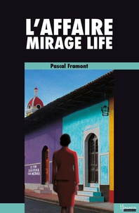 Pascal Framont - L'affaire mirage life.