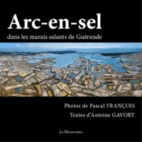 Pascal François et Antoine Gavory - Arc-en-sel, dans les marais salants de Guérande.