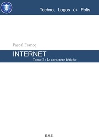 Pascal Francq - Internet - Tome 2, Le caractère fétiche.