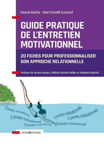 Guide pratique de l'entretien motivationnel - 20... de Pascal Gache - Livre  - Decitre
