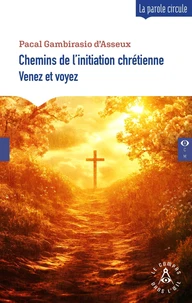 Chemins de l'initiation chrétienne