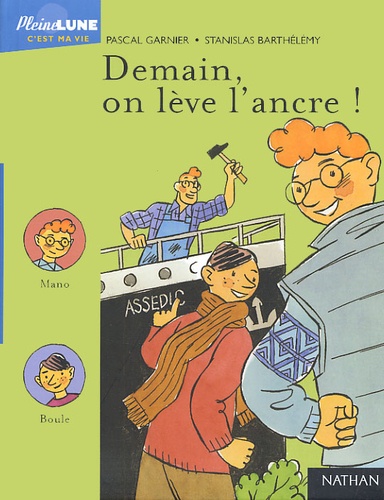 Pascal Garnier - Demain, On Leve L'Ancre !.