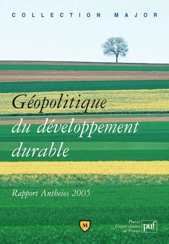 Pascal Gauchon et Cédric Tellenne - Géopolitique du développement durable.