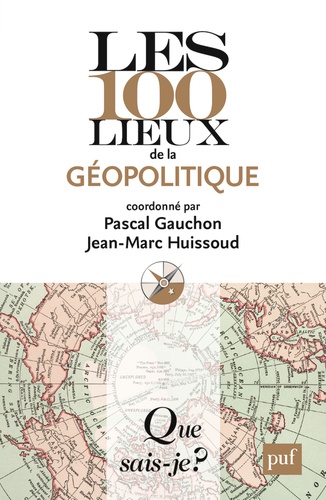 Les 100 lieux de la géopolitique 5e édition