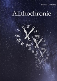 Téléchargement d'un livre électronique en français Alithochronie par Pascal Gauthier (French Edition)