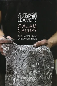 Le langage de la dentelle Leavers