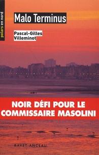 Pascal-Gilles Villeminot - Malo Terminus.