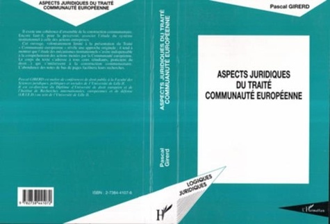 Pascal Girerd - Aspects juridiques du Traité Communauté européenne.
