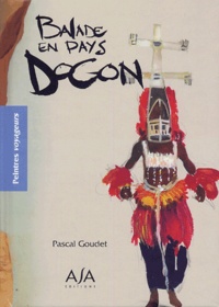 Pascal Goudet - Balade en pays Dogon.