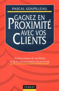 Gagnez En Proximite Avec Vos Clients