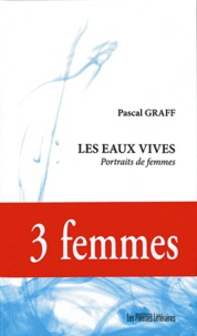 Pascal Graff - Les eaux vives.