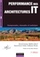 Performance des architectures IT - 2e éd.. Comprendre, résoudre et anticiper 2e édition