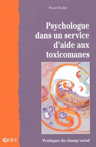 Psychologue Dans Un Service D'Aide Aux Toxicomanes