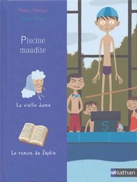 Pascal Hérault et Vincent Mathy - Piscine maudite.