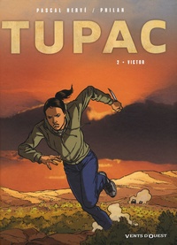 Pascal Hervé et  Philan - Tupac Tome 2 : Victor.