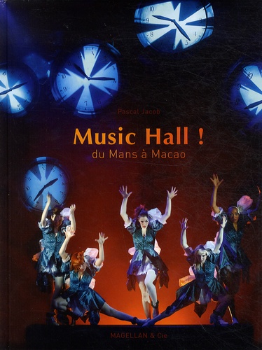 Pascal Jacob - Music hall ! - De Mans à Macao.