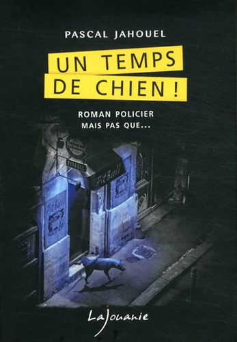 Un temps de chien !