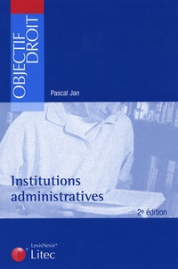 Pascal Jan - Institutions administratives.