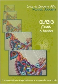 Pascal Jaouen - T 3 - glazig  motifs a broder 2014 (vert).