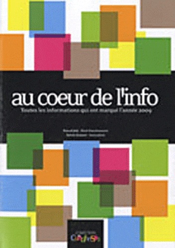 Pascal Joly et Sylvie Grasser - Au coeur de l'info - Toutes les informations qui ont marqué l'année 2009.