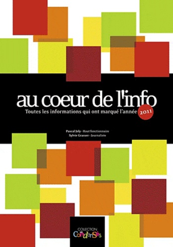 Pascal Joly - Au coeur de l'info - Toutes les informations qui ont marqué l'année 2010.