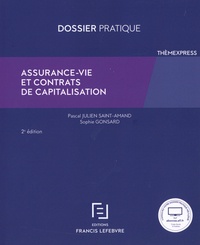Pascal Julien Saint-Amand et Sophie Gonsard - Assurance-vie et contrats de capitalisation.