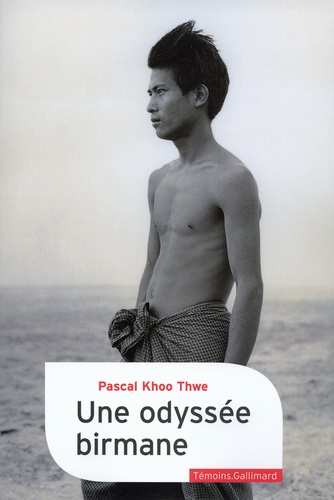 Pascal Khoo thwe - Une odyssée birmane.
