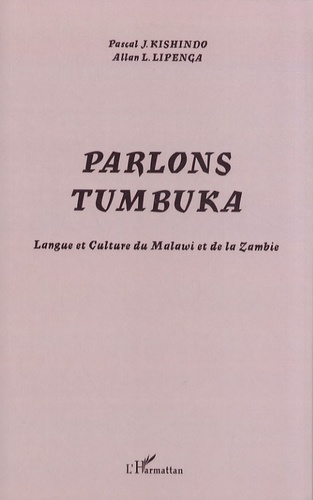 Parlons citumbuka. Langue et culture du Malawi et de la Zambie