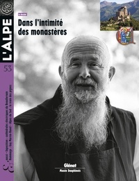 Pascal Kober - L'Alpe N° 53, Eté 2011 : Dans l'intimité des monastères.