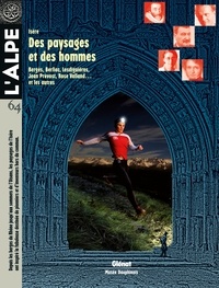 Pascal Kober - L'Alpe N° 64, avril-mai-juin 2014 : Isère - Des paysages et des hommes.
