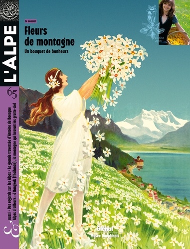 Pascal Kober - L'Alpe N° 65, été 2014 : Fleurs de montagne - Un bouquet de bonheurs.