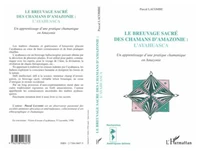 LE BREUVAGE SACRE DES CHAMANES D'AMAZONIE