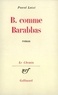 Pascal Lainé - B comme Barabbas.