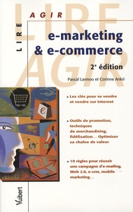 Pascal Lannoo et Corinne Ankri - E-marketing et e-commerce.