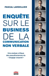 Enquête sur le business de la communication non-verbale